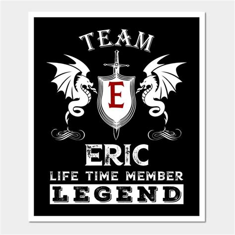 Eric Legend Eric Name Eric Given Name By Tee Logic Art Prints Name