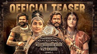 Ponniyin Selvan Part 1 Tamil Teaser Mani Ratnam AR Rahman