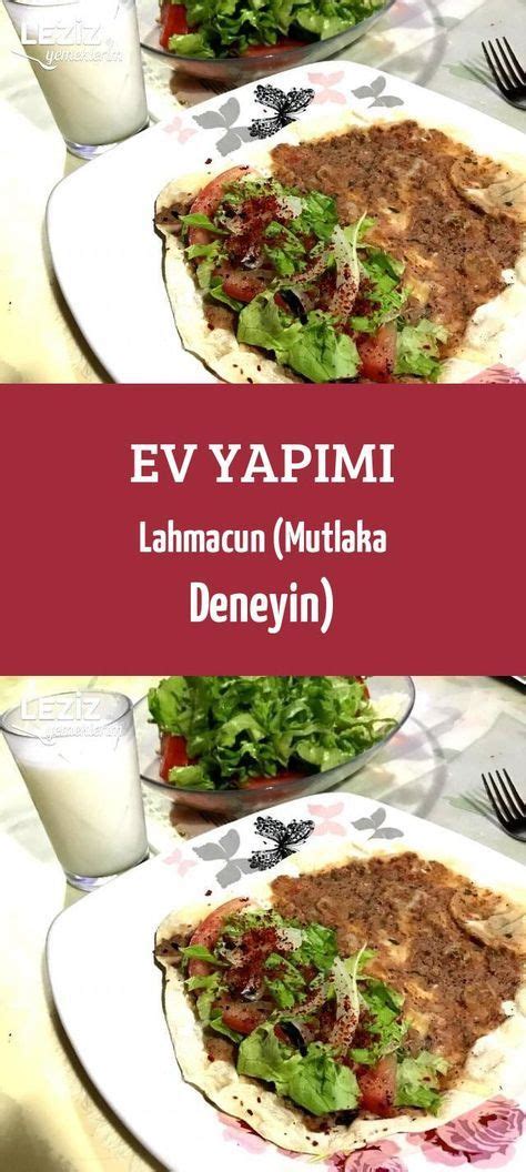 Ev Yapımı Lahmacun Mutlaka Deneyin Leziz Yemeklerim Yemek Tarifi