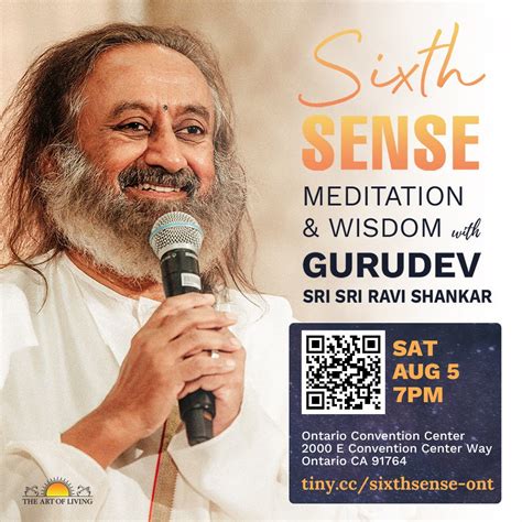 Aug 5 Sixth Sense Meditation Wisdom With Gurudev Sri Sri Ravi