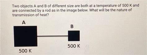 Solved Two Objects A And B Of Different Size Are Both At A Chegg