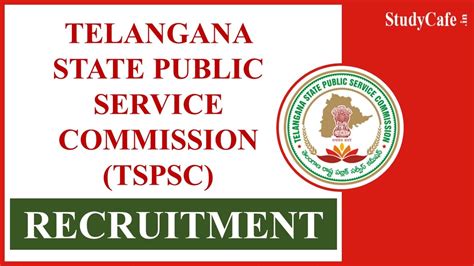 TSPSC Recruitment 2022 Salary Up To 115270 Check Post Qualification