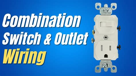 How To Wire Combination Switch And Outlet Youtube