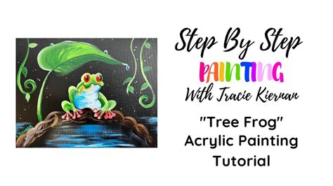 How To Paint A Tree Frog Acrylic Painting Tutorial Youtube