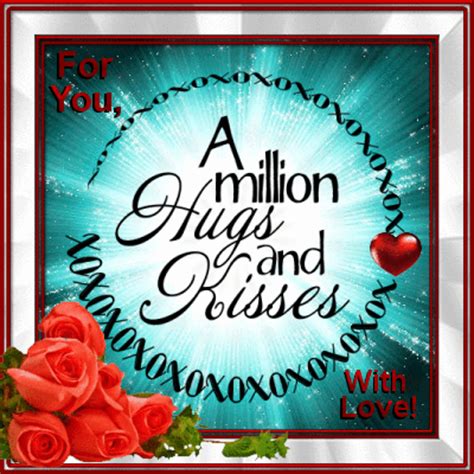 For You, A Million Hugs And Kisses With Love Pictures, Photos, and ...