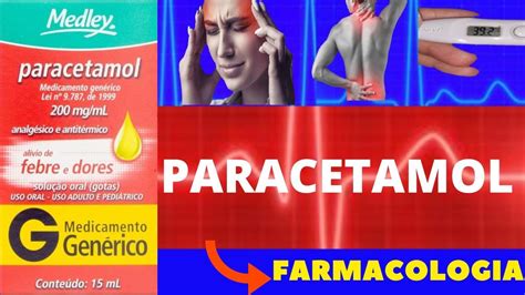 Paracetamol Para Que Serve Como Tomar Como Funciona Efeitos