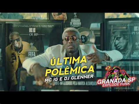 MC IG Última Polêmica DJ GLENNER YouTube