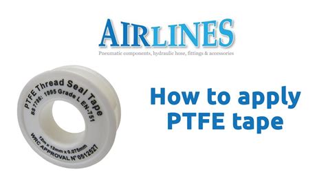 How To Apply Ptfe Tape Airline Pneumatics Youtube