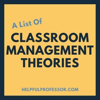 Effective Classroom Management Theories