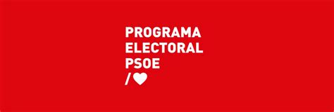 El PSOE publica su programa en versión de lectura fácil