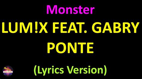 LUM X Feat Gabry Ponte Monster Lyrics Version YouTube