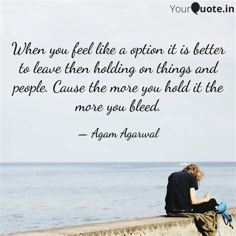 When You Feel Like A Opti Quotes Writings By Agam Agarwal