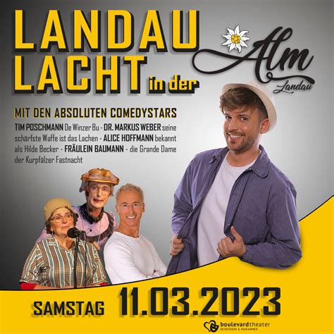 Comedy Landau Lacht In Der Alm Mit Tim Poschmann Winzer Bu Hilde