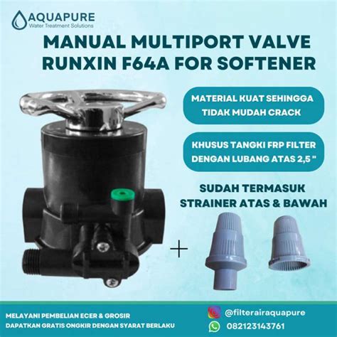 Promo Manual Softener Valve Kepala Tabung Filter Frp Way Runxin