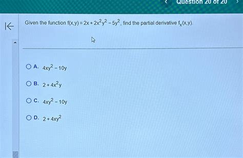 Solved Given The Function Fxy2x2x2y2 5y2 ﻿find The