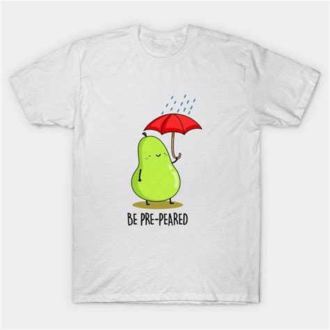 Be Pre Pear Ed Cute Fruit Pear Pun By Punnybone