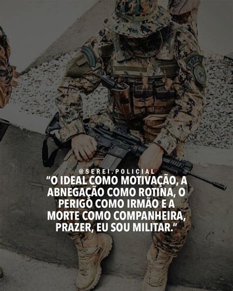 Pin de Ana Matias em serei policial Citações militares Frases de