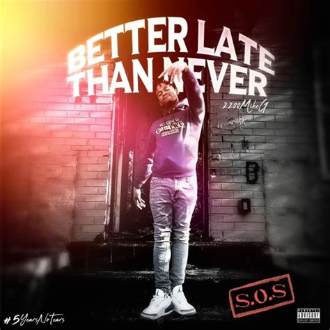 Stream 2200MikeG | Listen to Better Late Than Never playlist online for free on SoundCloud