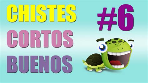 RecopilaciÓn Chistes Cortos Buenos 6 Youtube