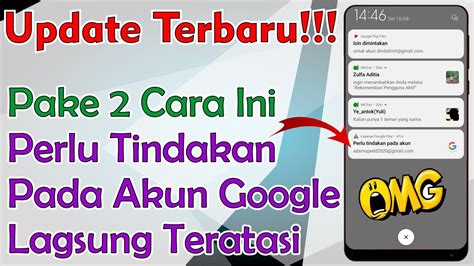 Gampang Cara Mengatasi Perlu Tindakan Pada Akun Google Youtube