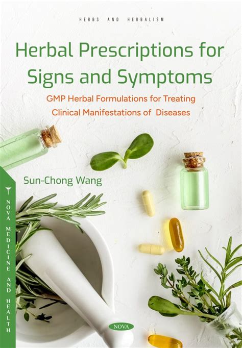 Herbal Prescriptions For Signs And Symptoms Gmp Herbal Formulations For Treating Clinical