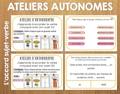 Ateliers Autonomes Orthographe Laccord Du Verbe Avec Le Sujet