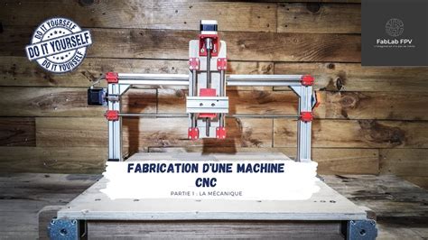 FABRICATION D UNE MACHINE CNC DIY Fait Maison Graveuse Laser