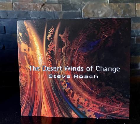 The Desert Winds Of Change Steve Roach