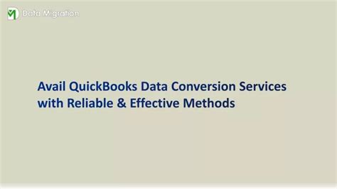 Ppt Quick Guide On Quickbooks Data Conversion Services In Detail