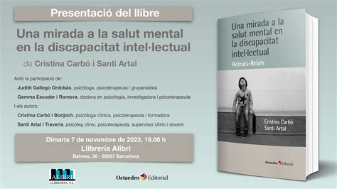 Presentaci Del Llibre Una Mirada A La Salut Mental En La Discapacitat