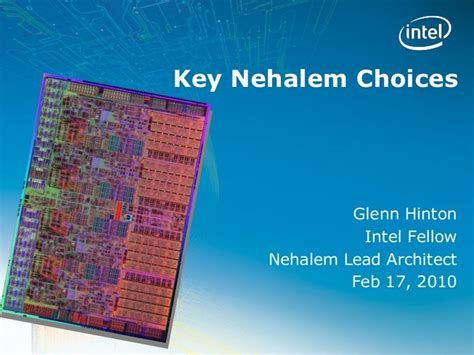 Intels Nehalem Microarchitecture By Glenn Hinton