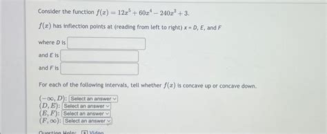 Solved Consider The Function F X 6x 2x−1 For This Function