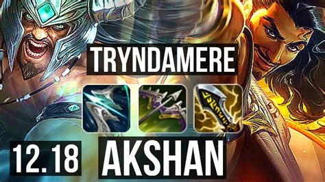 TRYNDAMERE Vs AKSHAN TOP 11 0 1 Legendary 800 Games KR Master