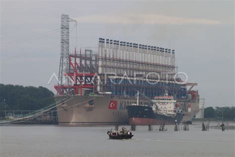 Kapal Pembangkit Listrik Antara Foto