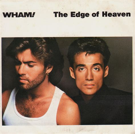 Wham The Edge Of Heaven 1986 Vinyl Discogs