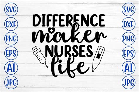 Difference Maker Nurses Life Svg Graphic By Raycraft Creative Fabrica