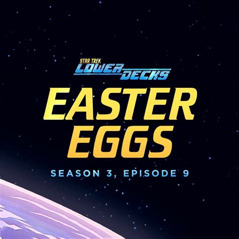 Star Trek: Lower Decks - 'Trusted Sources' Easter Eggs | Star Trek