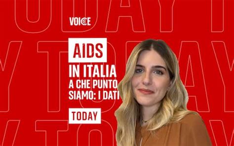 Giornata Mondiale Contro L AIDS Il Punto Sulla Situazione In Italia I