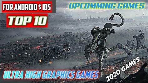 Top Upcomming Ultra High Graphics Games For Android Next