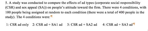 Solved 5a Study Was Conducted To Compare The Effects Of Ad Types