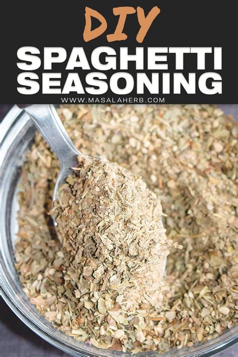 The Best Spaghetti Seasoning Mix Add Amazing Flavors To Your Pasta