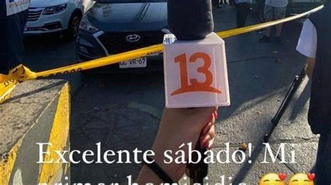 Mi Primer Homicidio Redes Estallan Contra Periodista De Canal 13