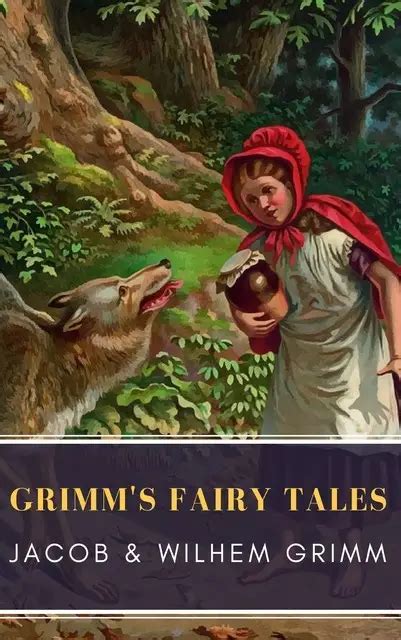 Grimm S Fairy Tales Complete And Illustrated By Jakob Grimm MyBooks