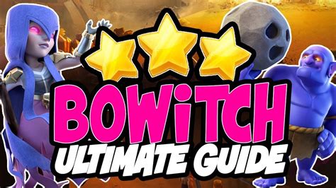 Th11 3 Star Attack Guide Bowitch Bowler Witch Clash Of Clans Youtube