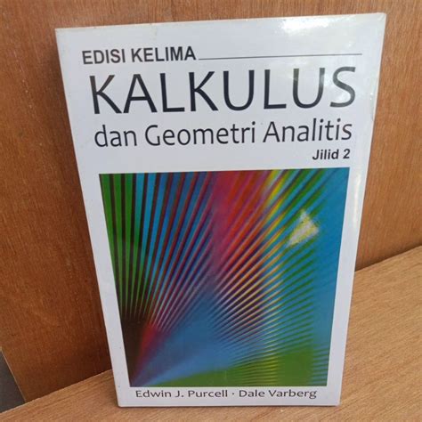 Jual Buku Kalkulus Dan Geometri Analitis Edisi Kelima Jilid By Edwin