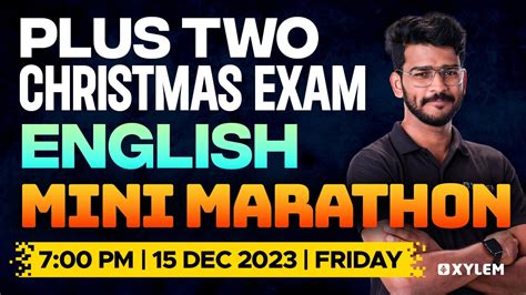 Plus Two Christmas Exam Mini Marathon English Xylem Plus Two