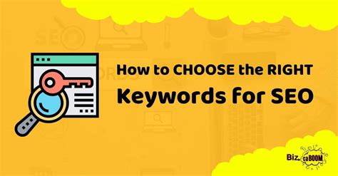 How To Choose The Right Keywords For SEO Purposes BizcaBOOM