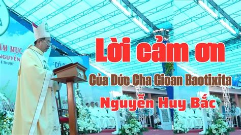 Lời cảm ơn của Đức Cha Gioan Baotixita Nguyễn Huy Bắc I Giám mục Chính