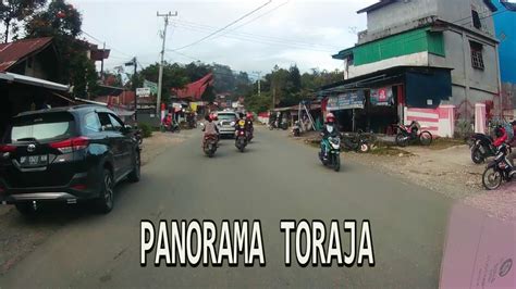 PANORAMA TORAJA UTARA YouTube