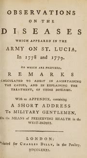Observations on the diseases which appeared in the Army on St. Lucia ...
